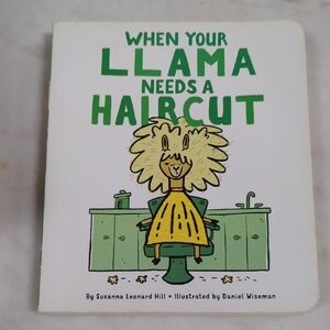 When Your Llama Needs a Haircut Board Book